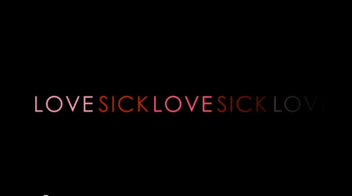 Love Sick Love